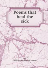 Poems that heal the sick