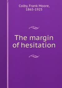 The margin of hesitation