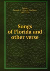 Songs of Florida and other verse