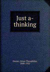 Just a-thinking
