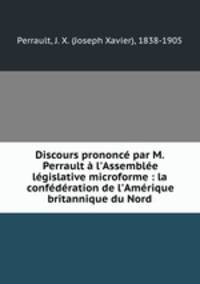 Discours prononce par M. Perrault a l