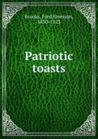 Patriotic toasts