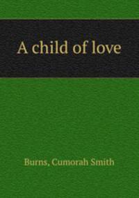 A child of love