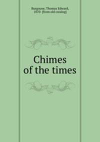Chimes of the times