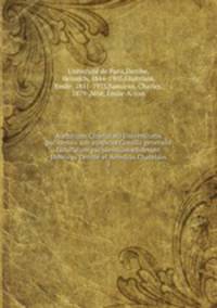 Auctarium Chartularii Universitatis parisiensis sub auspiciis Consilii generalis facultatum parisiensium ediderunt Henricus Denibe et Aemilius Chatelain. 3