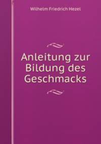Anleitung zur Bildung des Geschmacks
