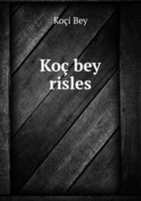 Koc bey risles