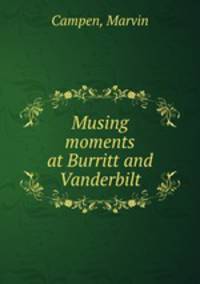 Musing moments at Burritt and Vanderbilt