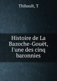 Histoire de La Bazoche-Gouet, l