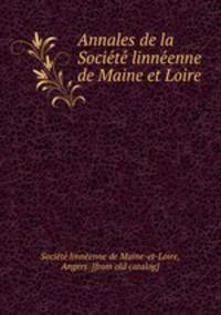 Annales de la Socie?te? linne?enne de Maine et Loire