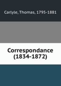 Correspondance (1834-1872)