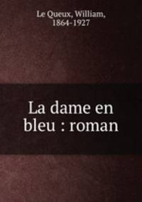 La dame en bleu : roman