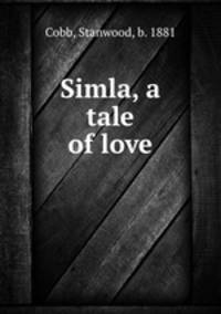 Simla, a tale of love
