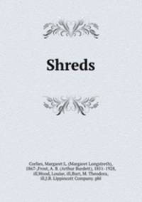 Shreds