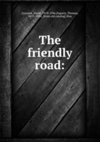 The friendly road: