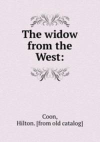 The widow from the West: