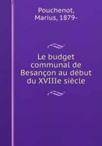 Le budget communal de Besancon au debut du XVIIIe siecle
