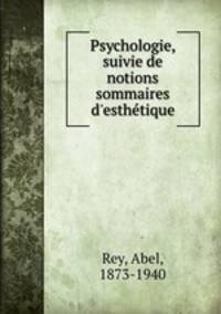Psychologie, suivie de notions sommaires d