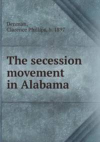 The secession movement in Alabama