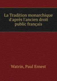 La Tradition monarchique d