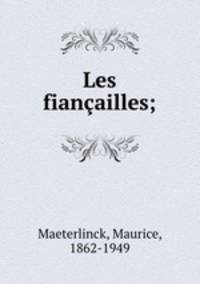 Les fianailles;