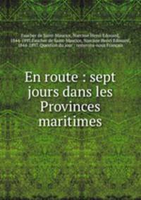 En route : sept jours dans les Provinces maritimes