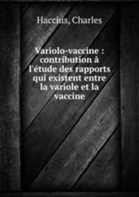 Variolo-vaccine : contribution a l