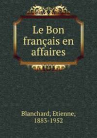 Le Bon franais en affaires