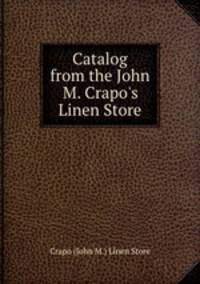 Catalog from the John M. Crapo
