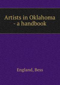 Artists in Oklahoma - a handbook