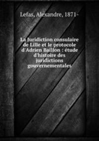 La Juridiction consulaire de Lille et le protocole d