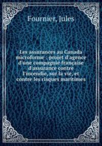 Les assurances au Canada microforme : projet d