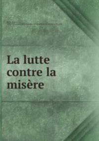 La lutte contre la misere