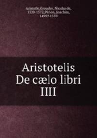 Aristotelis De C?lo Libri IIII
