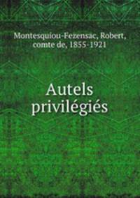 Autels privilegies
