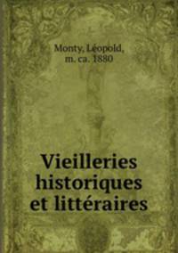 Vieilleries historiques et litteraires
