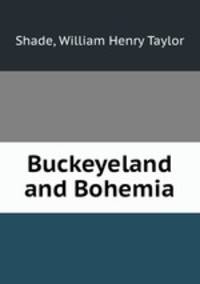 Buckeyeland and Bohemia