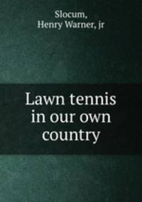 Lawn tennis in our own country