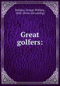 Great golfers: