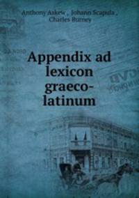 Appendix ad lexicon graeco-latinum