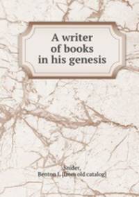A writer of books in his genesis