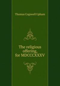 The religious offering, for MDCCCXXXV