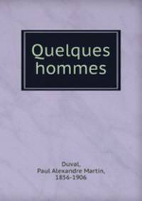 Quelques hommes