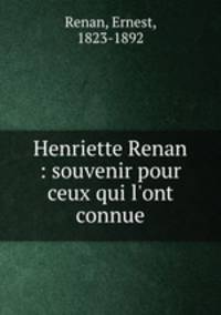 Henriette Renan : souvenir pour ceux qui l