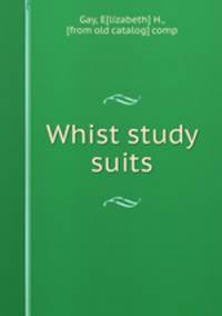 Whist study suits