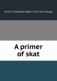 A primer of skat