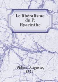 Le liberalisme du P. Hyacinthe