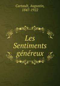 Les Sentiments genereux