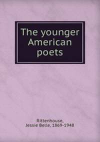 The younger American poets