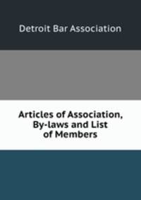 Articles of Association, By-laws and List of Members